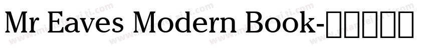 Mr Eaves Modern Book字体转换